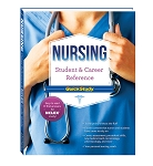 Nursing : Student & Career Reference